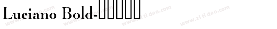 Luciano Bold字体转换